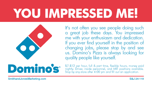 Domino's You Impressed Me Recruiting Card
