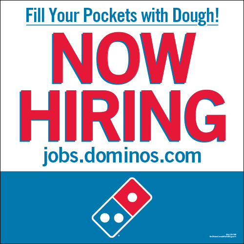 Domino's Now Hiring Window Cling