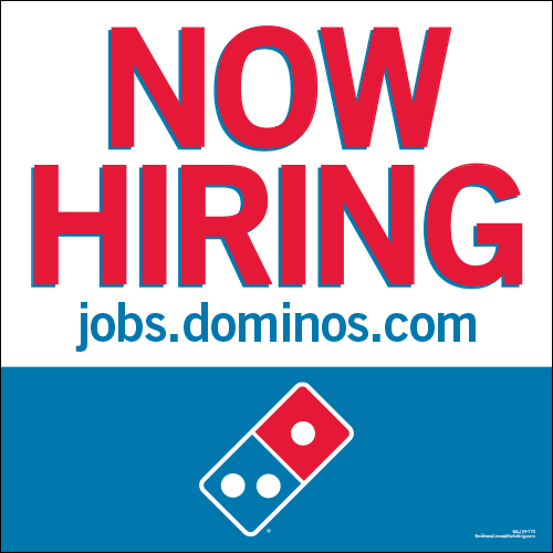 Domino's Now Hiring Window Cling