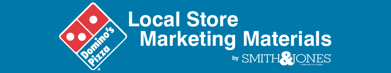 Domino's Pizza Local Store Marketing Materials