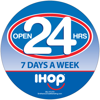 IHOP: Now Open 24 Hours Button